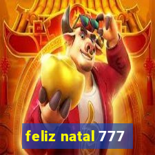 feliz natal 777